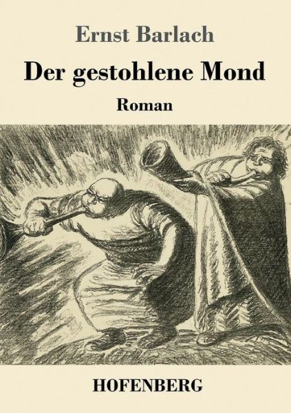 Cover for Barlach · Der gestohlene Mond (Book) (2017)