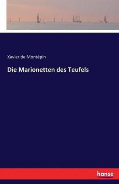 Cover for Montépin · Die Marionetten des Teufels (Book) (2017)