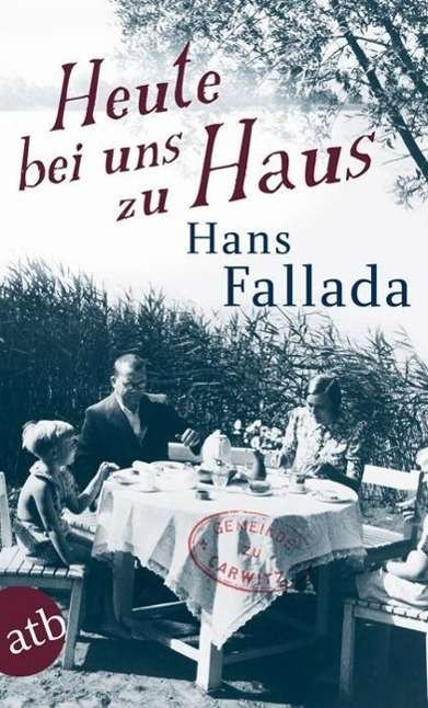 Cover for Hans Fallada · Aufbau TB.2863 Fallada.Heute bei uns zu (Buch)