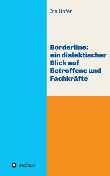 Cover for Hofer · Borderline: ein dialektischer Bli (Buch) (2019)