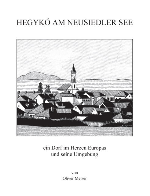 Cover for Oliver Meiser · Hegykoe am Neusiedler See (Paperback Book) (2022)