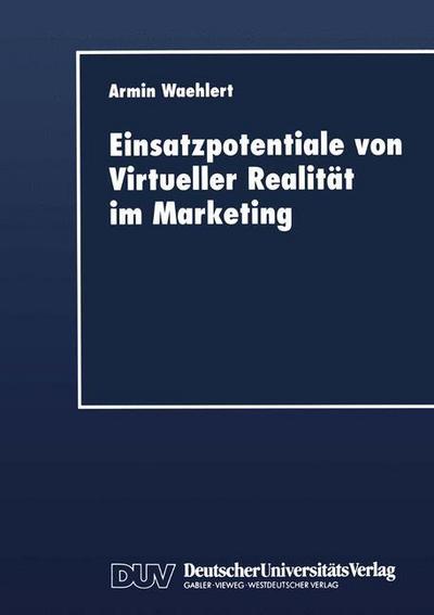 Cover for Armin Waehlert · Einsatzpotentiale Von Virtueller Realitat Im Marketing (Taschenbuch) [1997 edition] (1997)