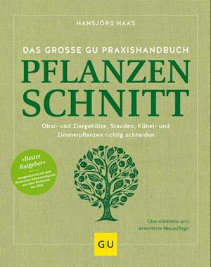 Cover for Hansjörg Haas · Das große GU Praxishandbuch Pflanzenschnitt (Book) (2023)