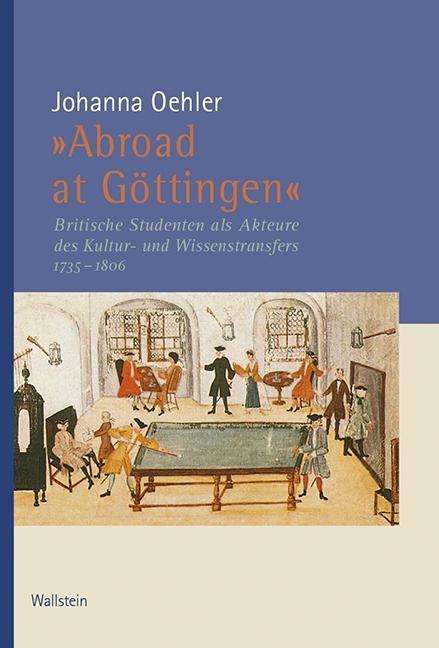 Cover for Oehler · 'Abroad at Göttingen' (Book)