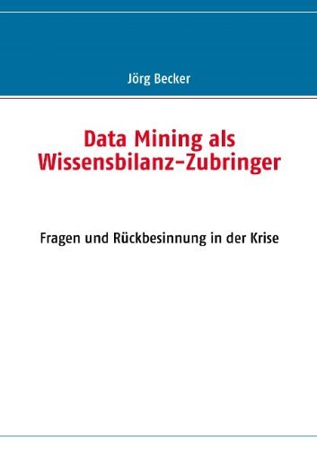 Cover for Jörg Becker · Data Mining Als Wissensbilanz-zubringer (Taschenbuch) [German edition] (2009)