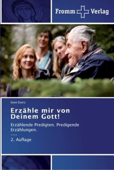 Cover for Evers · Erzähle mir von Deinem Gott! (Book) (2011)