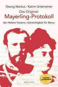 Das Original-Mayerling Protokoll - Markus - Books -  - 9783850028639 - 