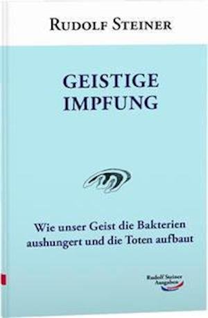 Cover for Rudolf Steiner · Geistige Impfung (Paperback Book) (2021)
