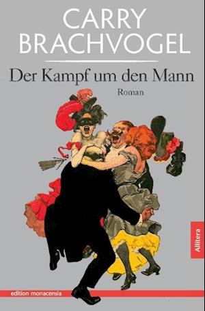 Cover for Carry Brachvogel · Kampf um den Mann (Paperback Book) (2014)