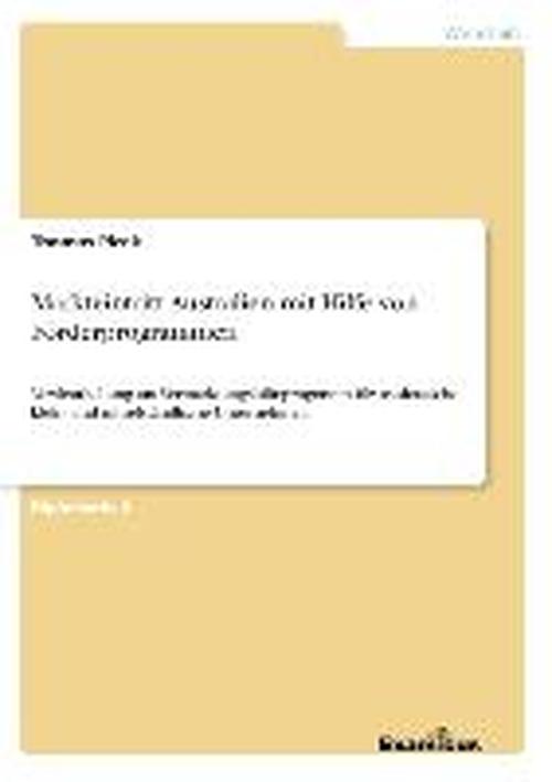 Cover for Thomas Picek · Markteintritt Australien mit Hilfe von Foerderprogrammen: Verdeutlichung am Vermarktungshilfeprogramm fur ostdeutsche klein- und mittelstandische Unternehmen (Pocketbok) [German edition] (2012)