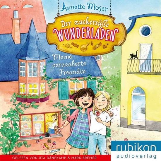 Cover for Moser · Der zückersüße Wunderladen - Mein (Book) (2018)