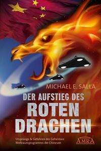 Cover for Michael E. Salla · Der Aufstieg Des Roten Drachen (Hardcover Book) (2021)