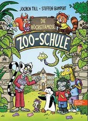 Cover for Jochen Till · Die höchstfamose Zoo-Schule (Bok) (2022)