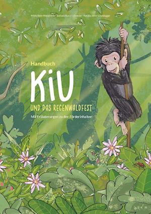 Cover for Wibke Bein-Wierzbinski · Kiu und das Regenwaldfest (Book) (2024)