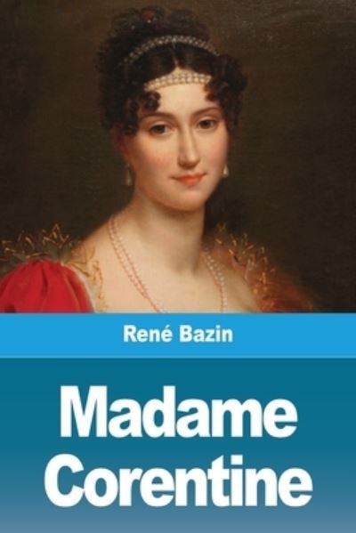 Cover for René Bazin · Madame Corentine (Paperback Book) (2021)
