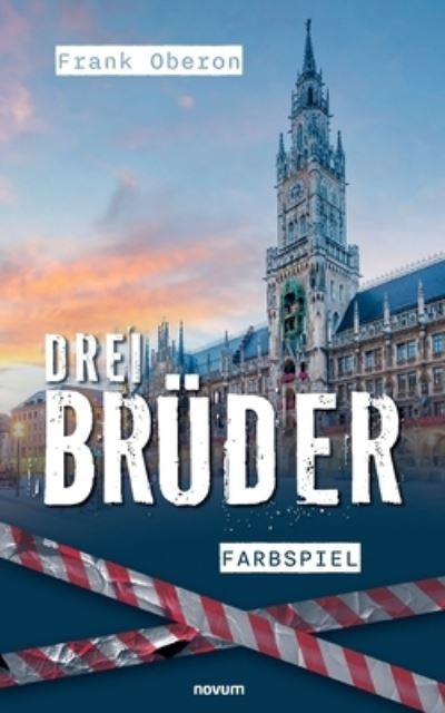 Cover for Frank Oberon · Drei Brüder – Farbspiel (Bok) (2024)