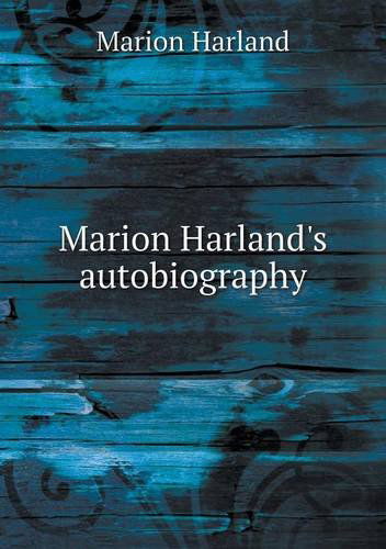 Cover for Marion Harland · Marion Harland's Autobiography (Paperback Book) (2013)