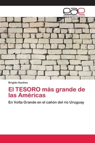 Cover for Ibanhes · El TESORO más grande de las Amé (Bok) (2020)