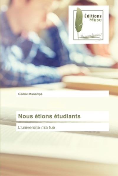 Cover for Cédric Musampa · Nous étions étudiants (Paperback Book) (2021)