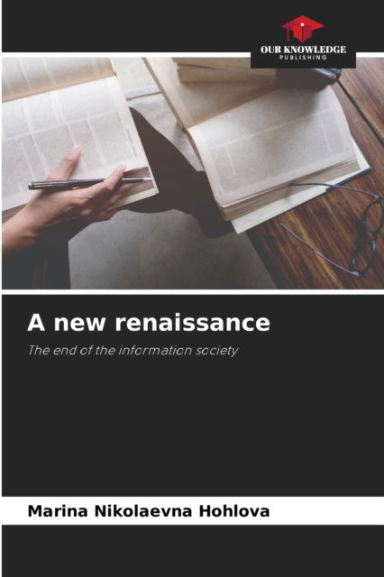 Cover for Marina Nikolaevna Hohlova · A new renaissance (Paperback Book) (2021)