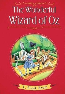 Cover for L. Frank Baum · The Wonderful Wizard of Oz (Hardcover Book) (2023)