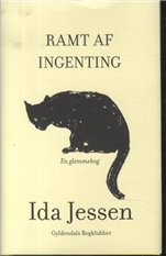 Cover for Ida Jessen · Ramt af ingenting (Bound Book) [1. Painos] [Indbundet] (2012)