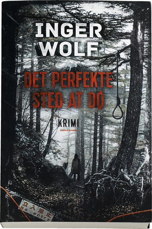 Cover for Inger Wolf · Daniel Trokic: Det perfekte sted at dø (Indbundet Bog) [1. udgave] (2014)