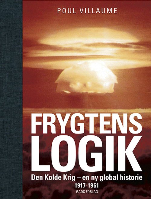 Cover for Poul Villaume · Frygtens logik (Bound Book) [1º edição] (2020)