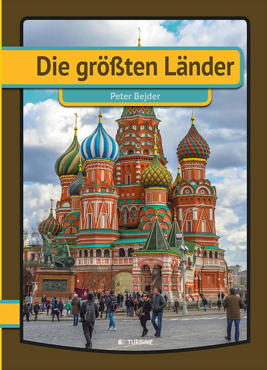 Cover for Peter Bejder · Die größten Länder (Hardcover bog) [1. udgave] (2016)