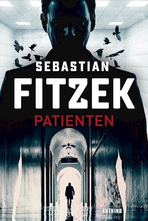 Cover for Sebastian Fitzek · Patienten (Sewn Spine Book) [1e uitgave] (2021)