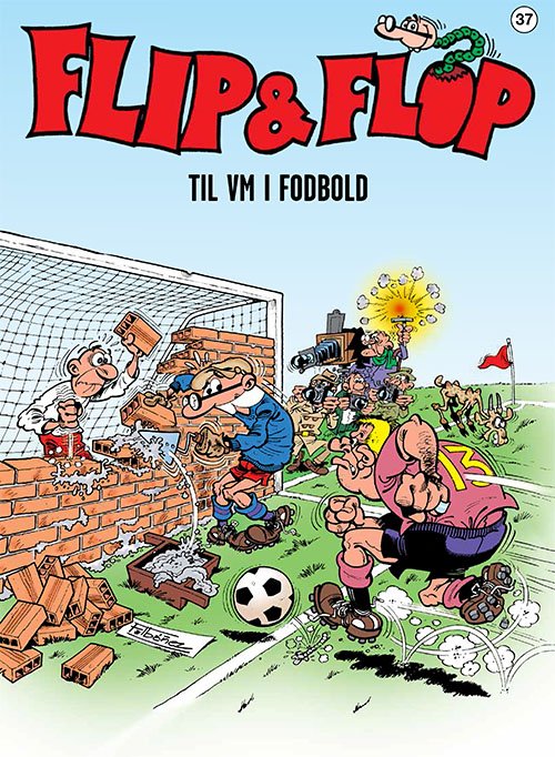 F. Ibáñez · Flip & Flop: Flip & Flop 37: Flip & Flop til VM i fodbold (Sewn Spine Book) [1.º edición] (2024)