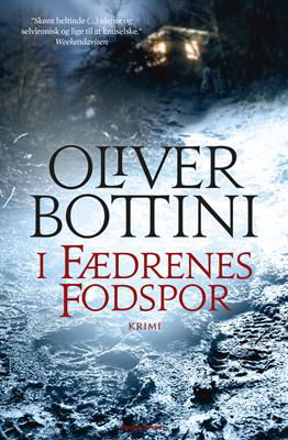 Cover for Oliver Bottini · I fædrenes fodspor (Inbunden Bok) [1:a utgåva] [Indbundet] (2013)