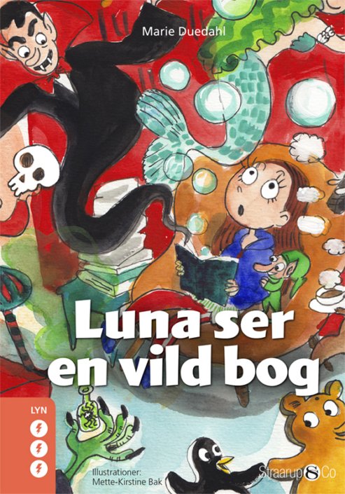 Lyn: Luna ser en vild bog - Marie Duedahl - Libros - Straarup & Co - 9788775490639 - 7 de diciembre de 2020