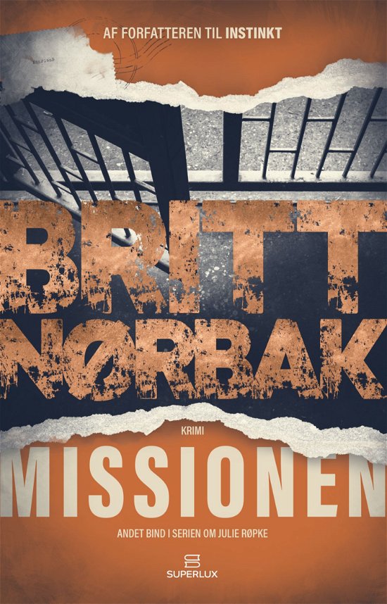 Cover for Britt Nørbak · Missionen (Gebundenes Buch) [1. Ausgabe] (2023)