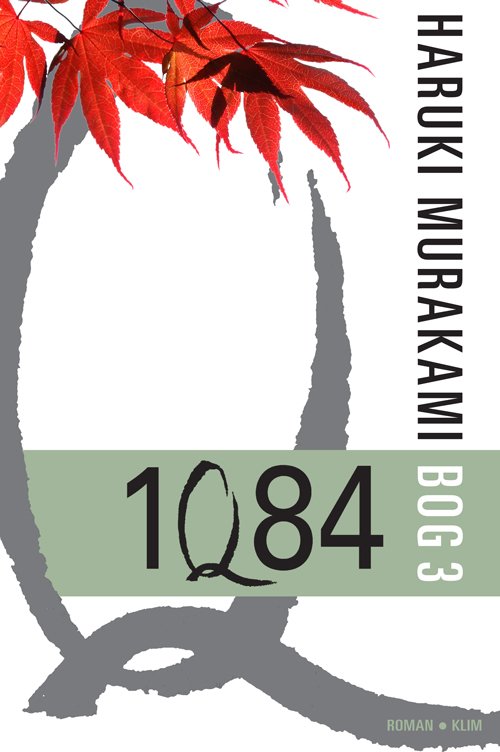 Cover for Haruki Murakami · 1Q84 Bog 3 (Bound Book) [1st edition] [Indbundet] (2012)