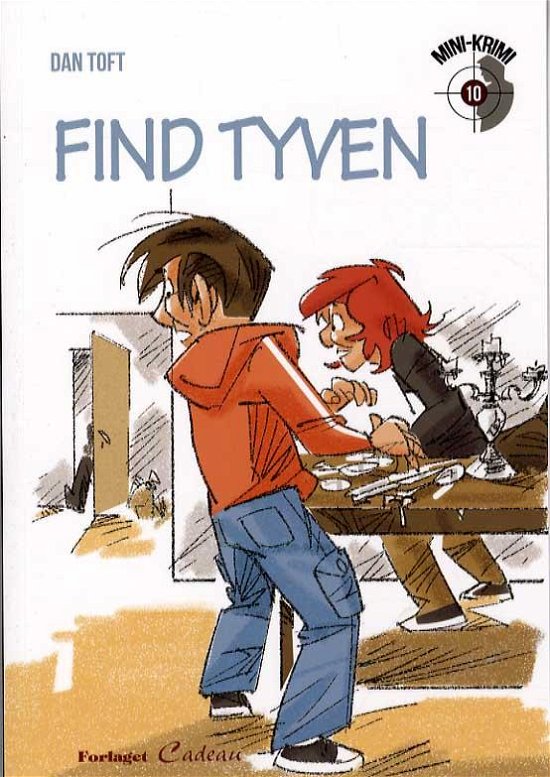 Cover for Dan Toft · Mini-krimi: Find tyven (Sewn Spine Book) [1º edição] (2014)