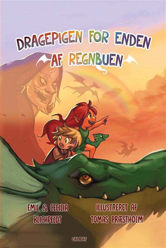 Cover for Emil Blichfeldt og Cecilia Blichfeldt · Dragepigen for enden af regnbuen (Gebundenes Buch) [1. Ausgabe] (2017)