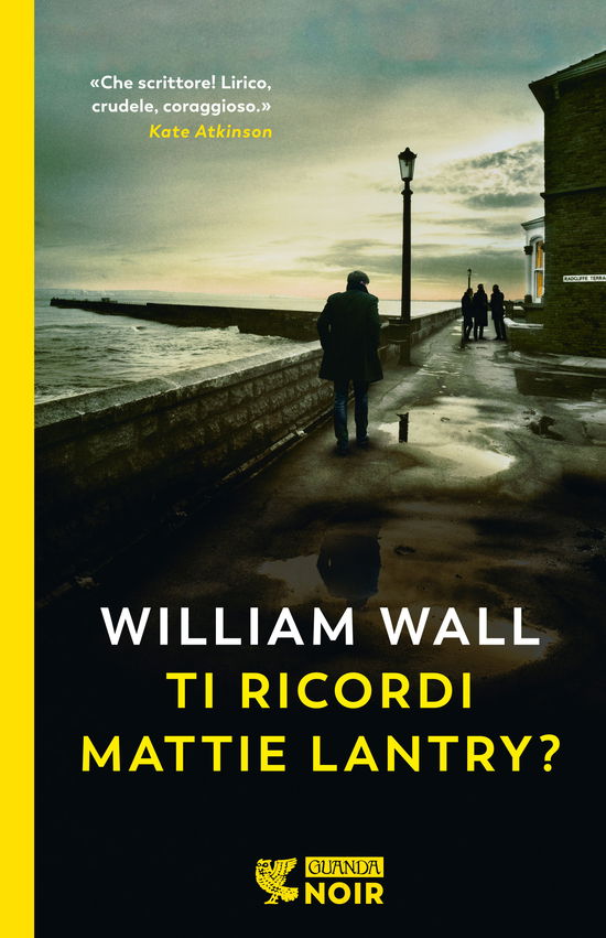 Cover for William Wall · Ti Ricordi Mattie Lantrym (Book)