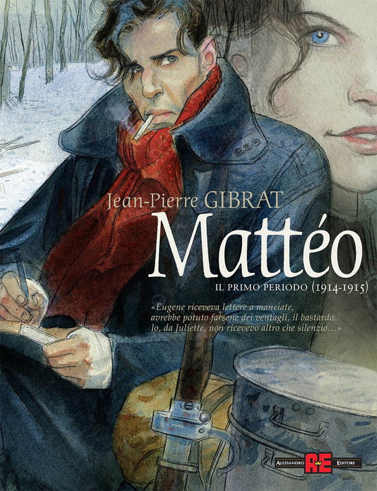 Cover for Jean-Pierre Gibrat · Matteo. Il Primo Periodo (1914-1915) (Book)