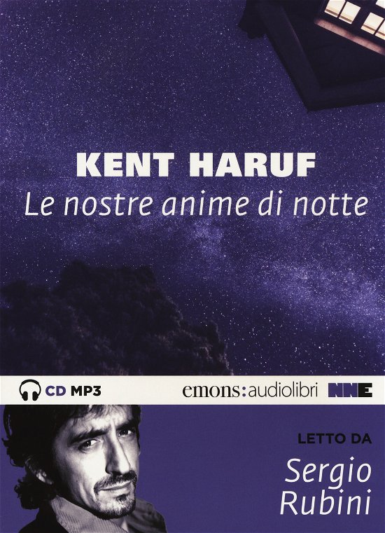 Cover for Kent Haruf · Le Nostre Anime Di Notte Letto Da Sergio Rubini. Audiolibro. CD Audio Formato MP3 (Bok)