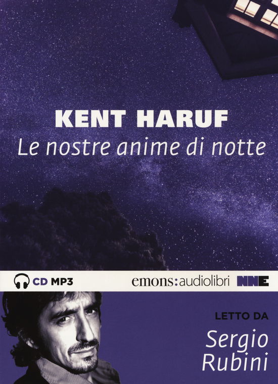 Cover for Kent Haruf · Le Nostre Anime Di Notte Letto Da Sergio Rubini. Audiolibro. CD Audio Formato MP3 (Book)