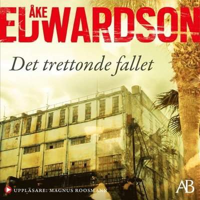 Cover for Åke Edwardson · Det trettonde fallet (CD) (2021)