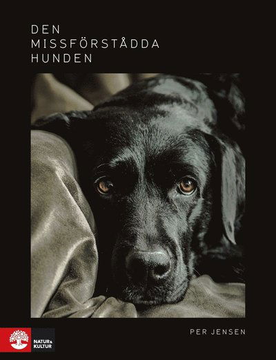 Cover for Per Jensen · Den missförstådda hunden (ePUB) (2017)