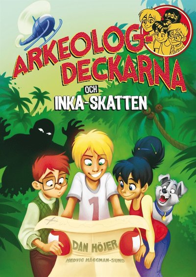 Arkeologdeckarna: Arkeologdeckarna och inkaskatten - Dan Höjer - Books - Bokförlaget Semic - 9789155266639 - January 14, 2019