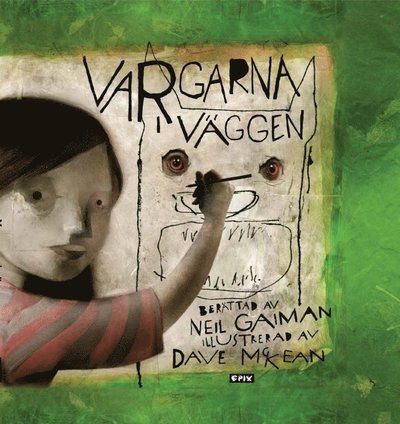 Cover for Neil Gaiman · Vargarna i väggen (Indbundet Bog) (2012)