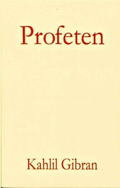 Cover for Kahlil Gibran · Profeten (Bok) (2020)