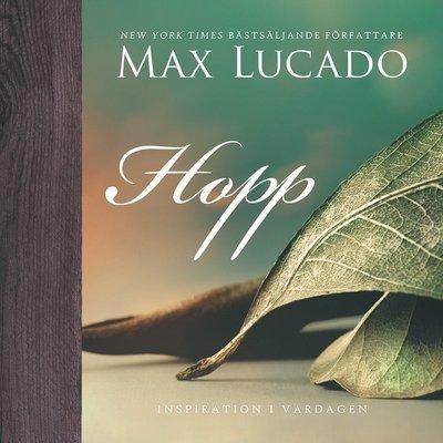 Cover for Max Lucado · Inspiration i vardagen: Hopp (Bound Book) (2019)