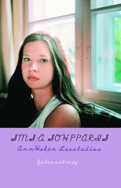 Sms:a Sohpparis - Ann-Helén Laestadius - Books - Podium - 9789176098639 - March 1, 2016