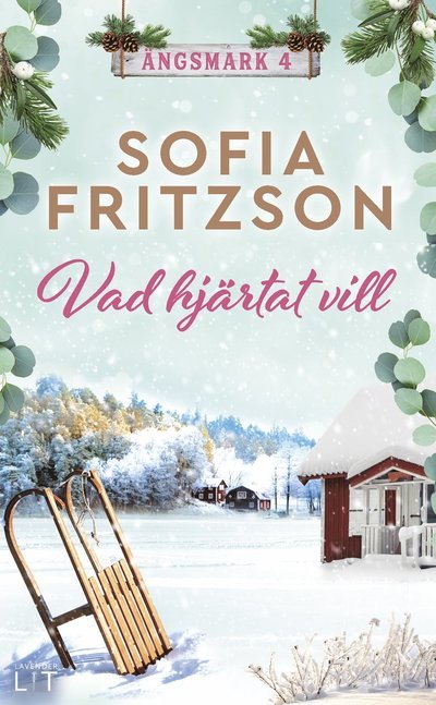 Cover for Sofia Fritzson · Vad hjärtat vill (Paperback Book) (2022)