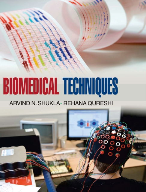 Cover for Arvind N Shukla · Biomedical Techniques (Hardcover Book) (2015)